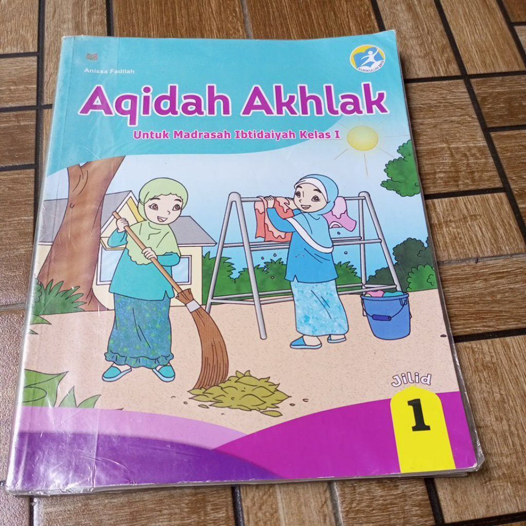 AQIDAH AKHLAK UNTUK KELAS 1 JILID 1