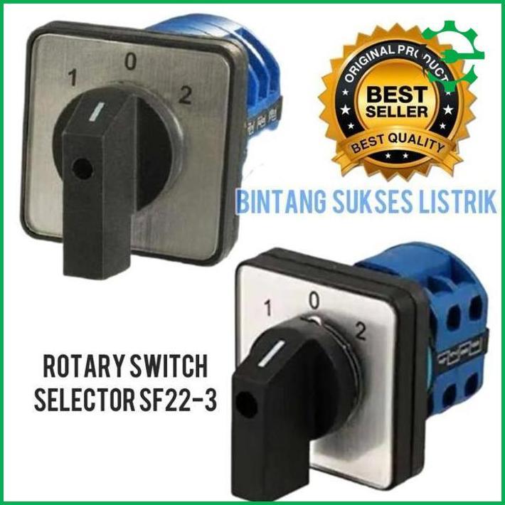 Original Selector Switch 3 Position 1P 1-0-2 Sf22-3-1 Selektor Swit 3 Posisi 1 Phase Rotary Switch B