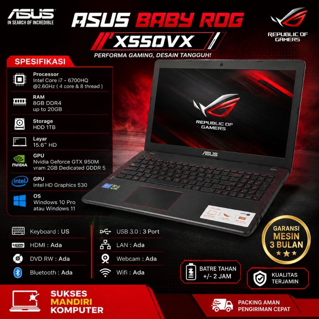 Laptop Gaming Asus Baby ROG X550VX | Core i7-6700 HQ | GTX 950M