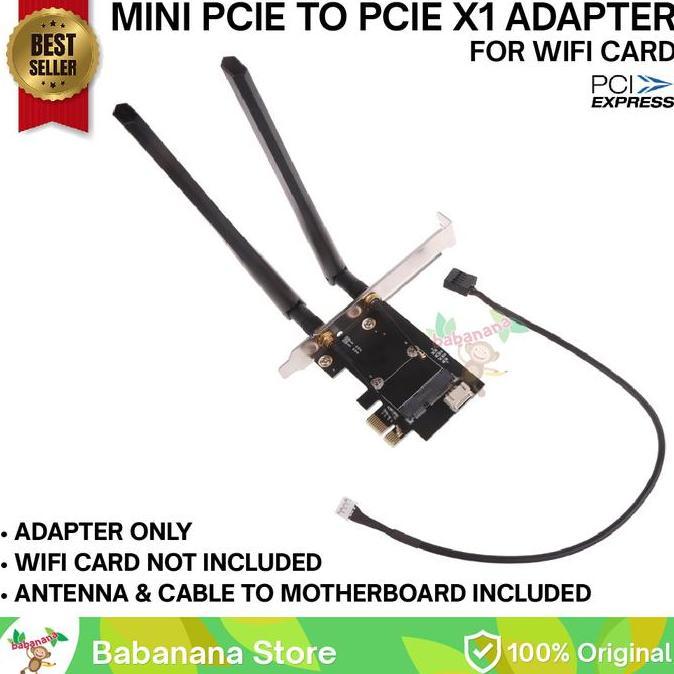WIFI ADAPTER CARD PCIE X1 TO MINI PCIE WITH ANTENNA WIRELESS NETWORK BE2STORE