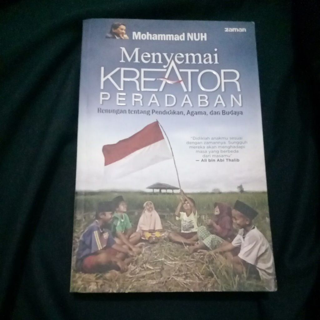 Buku Original Menyemai kreator peradaban renungan tentang pendidikan,Agama dan budaya - Mohammad Nuh