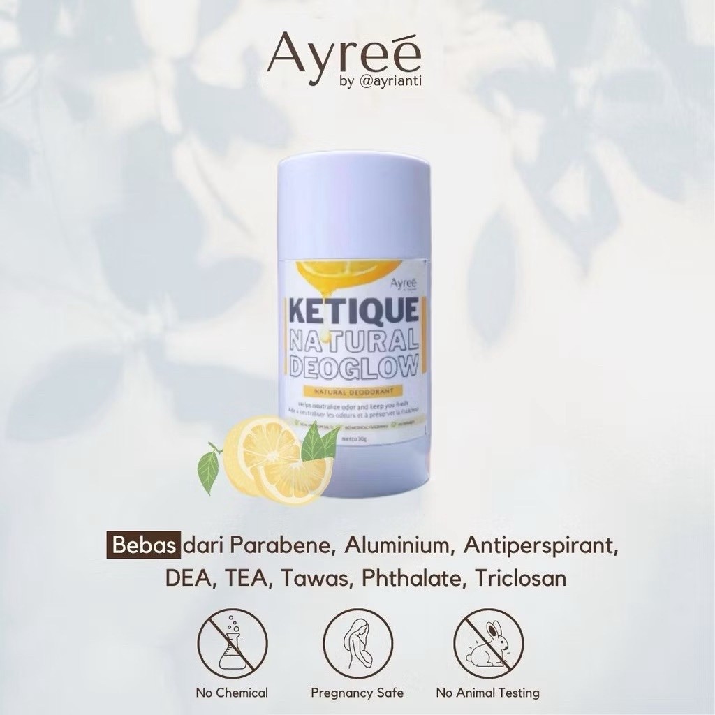 Ayree Ketique Natural Deoglow Deodorant / Deodoran Alami by Ayree by Ayrianti