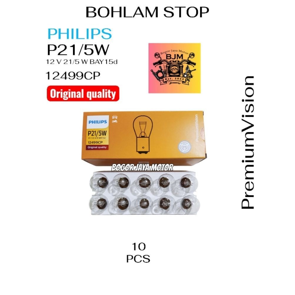 10 PCS PHILIPS BOHLAM STOP MUNDUR KAKI 2 P21/5W 12V BAY15D 12499CP