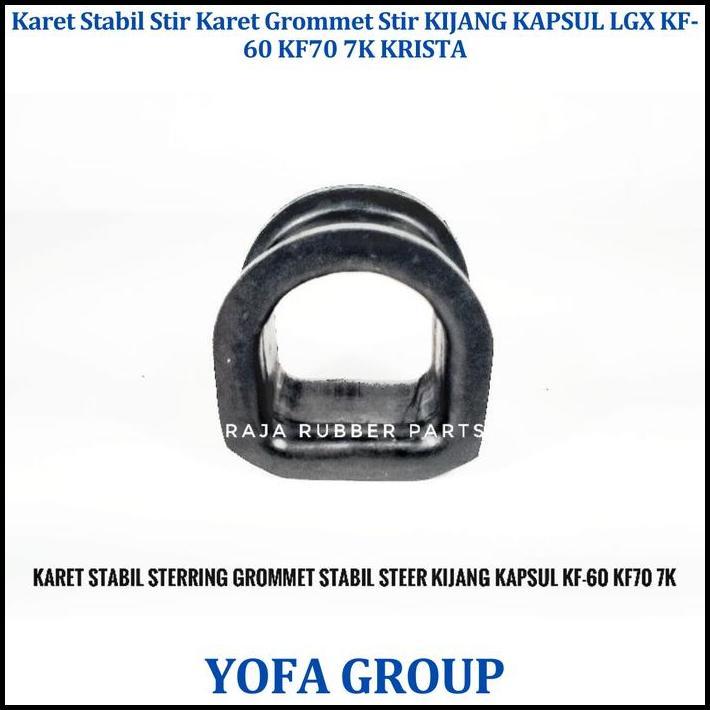 GRATIS ONGKIR SPAREPART MOBIL KARET STABIL STIR KARET GROMMET STIR KIJANG KAPSUL LGX KF-60 KF70 7K K