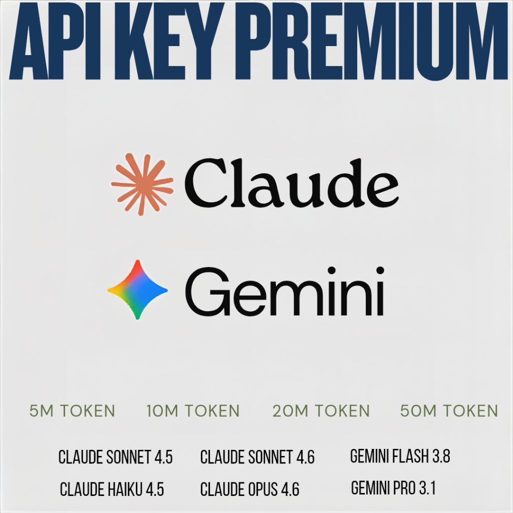 API KEY CLAUDE, GEMINI | CLAUDE SONNET 4.5, CLAUDE HAIKU 4.5, CLAUDE SONNET 4.6, CLAUDE OPUS 4.6, GE