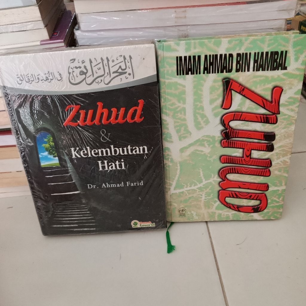 Buku Zuhud & Kelembutan Hati Dr. Ahmad Farid dan Imam Ahmad Bin Hambal Zuhud