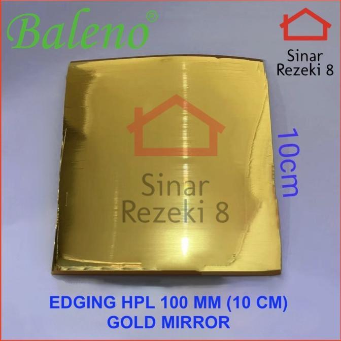 Edging HPL GOLD MIRROR 100 MM / Emas Pinggiran Meja Kayu taco PVC