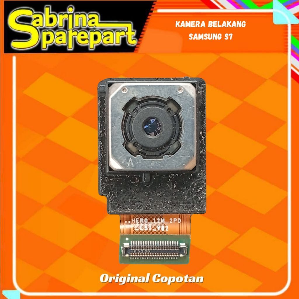 Kamera Belakang Samsung S7 Second Original Copotan