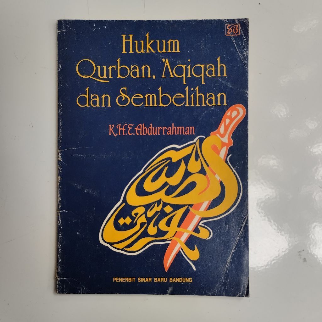 (RD) Hukum Qurban Aqiqah dan Sembelihan Penulis : K. H. E Abdurrahman