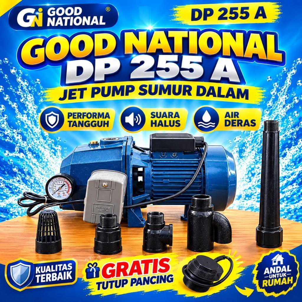 GOOD NATIONAL  DP 255 POMPA AIR JET PUMP OTOMATIS SUMUR DALAM  (( PROMO TERMURAH))