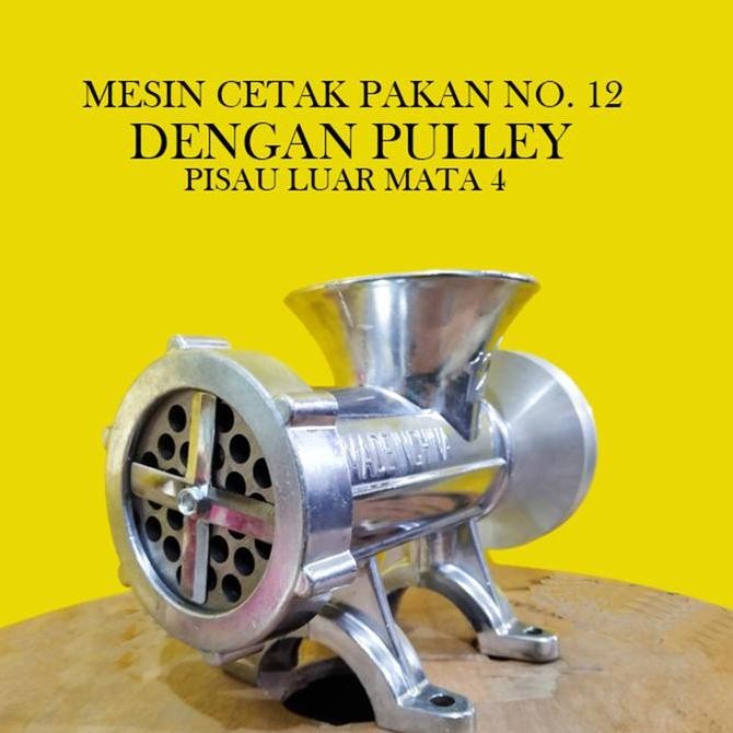 Mesin Cetak Pelet No. 12 Pemotong Luar Mata 4 Bonus Filter PVC Dengan Pulley Mesin Pelet CO
