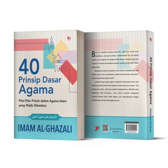 

LS Buku 40 Prinsip Dasar Agama (Pilar-Pilar Pokok dalam Agama Islam yang Wajib Diketahui) - Imam Al-Ghazali - DIVA Press