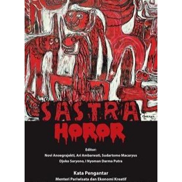 New Sastra Horor: Kajian Misteri Mitos Legenda Paradoks Ritual Indonesia - Buku Menarik untuk Pembac