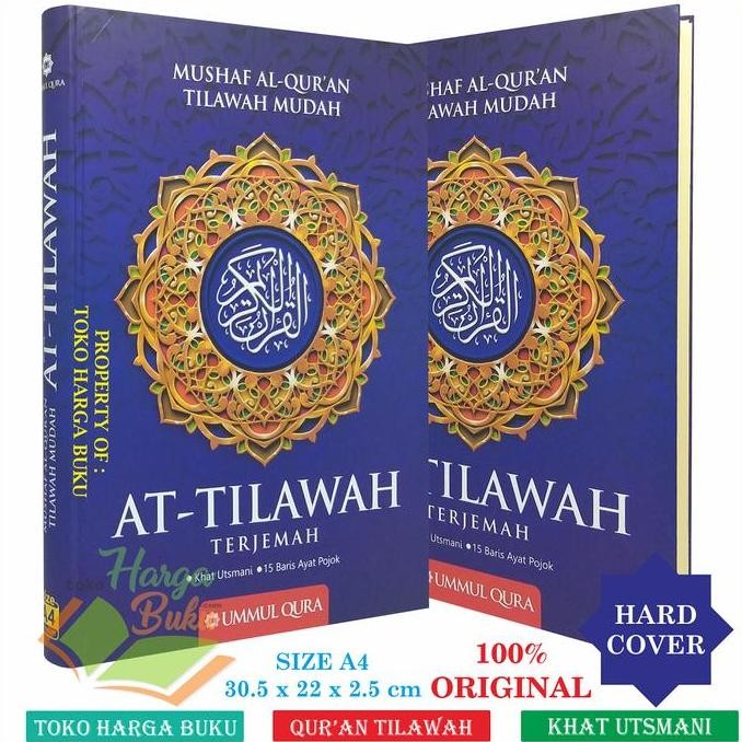 Al-Quran At-Tilawah A4 Terjemah HC Ukuran BESAR Khat Utsmani Al Qur'an