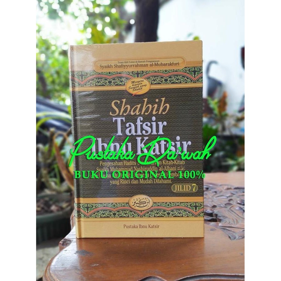 Shahih Tafsir Ibnu Katsir Jilid 7 ORIGINAL - Pustaka Ibnu Katsir