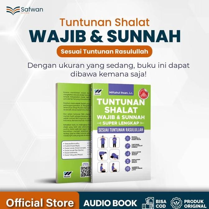 Safwan - Buku Tuntunan Shalat Wajib Dan Sunnah Sesuai Ajaran Rasulullah Lengkap Dengan Video Panduan