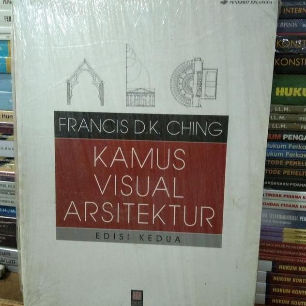 Kamus Visual Arsitektur Francis Dk Ching Ed 2