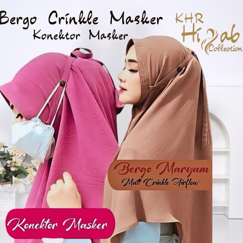 Terlaris Maryam - Hijab Bergo Crinkle Airflow L Xl Tali Konektor Masker Jilbab Instan Langsungan Ter