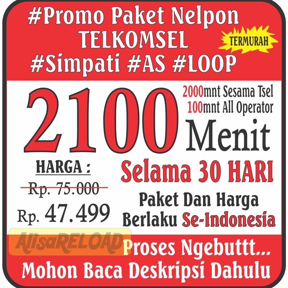 (Chat Dulu) Paket Nelpon Telkomsel 1100 Menit / 2100 Menit Telpon Tsel 30 Hari Bulanan