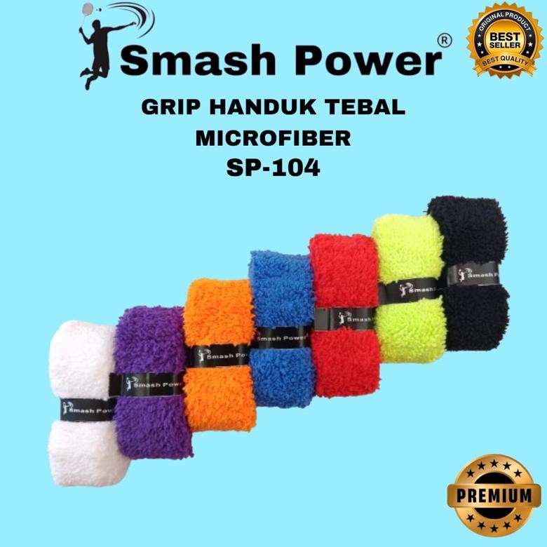 GRIP RAKET HANDUK TEBAL PREMIUM SMASH POWER SP-104 ORIGINAL/GRIP RAKET BADMINTON SMASH POWER/TOWEL G