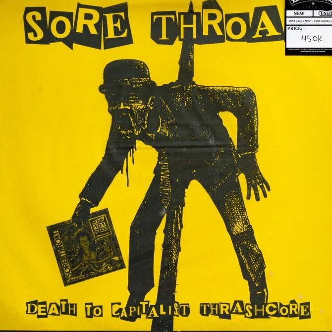 SORE THROAT - DEATH TO CAPITALIST THRASHCORE LP - VINYL/PIRINGAN HITAM Rare Koleksi Original