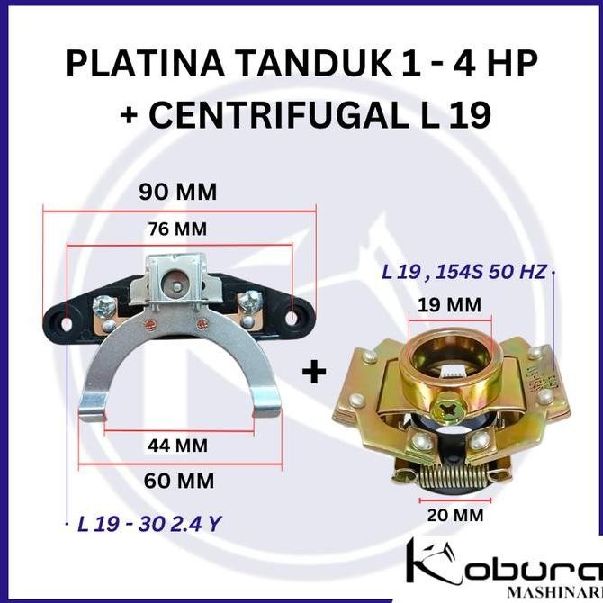 Platina Tanduk Centrifugal Set L19, Platina Elektromotor Centrifugal Set L 14 - L 16 - L 17, Platina