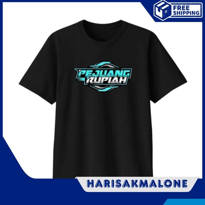 HEMAT KAOS TSHIRT BAJU MURAH LOGO PEJUANG RUPIAH BEKERJA MENCARI NAFKAH UANG BANTING TULANG SOUVENIR