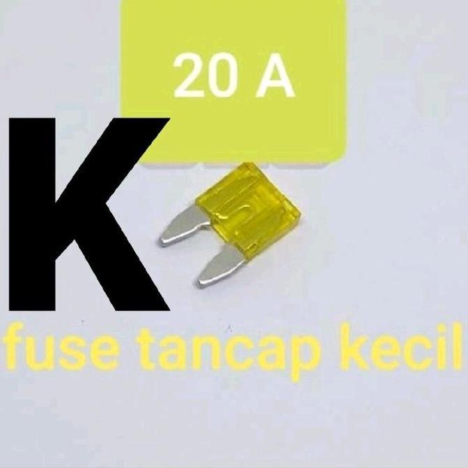 FUSE TANCAP KECIL 20A ( PIUS SEKERING SEKRING FIUS FUSE TANCAP GEPENG 20 A AMPERE 12V 24V 36V 48V 58