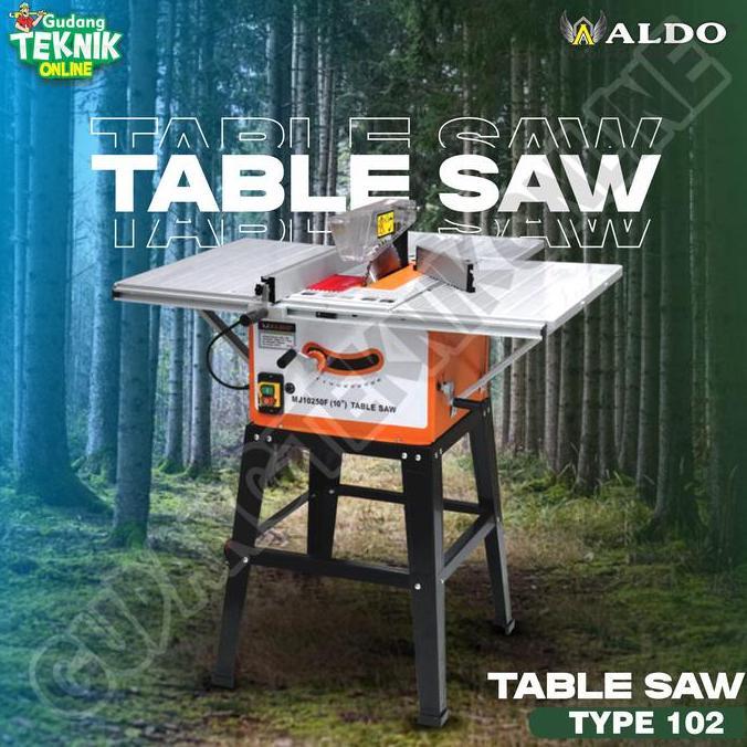 KAULANO Table Saw 10" ALDO 102 / Table Saw 10Inch Meja Aluminium 102 ALDO - Mesin Gergaji Meja Alumi