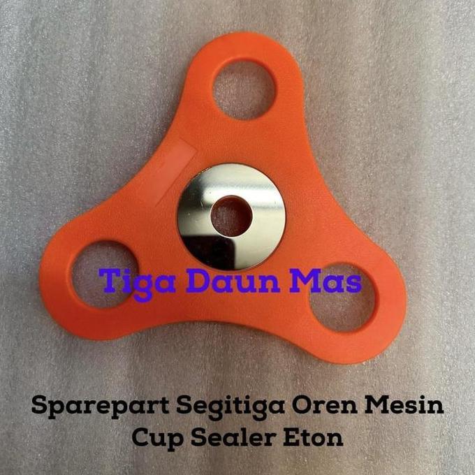 Bestseller- Sparepart Cup Sealer Eton Sparepart Segitiga Oren Cup Sealer Eton