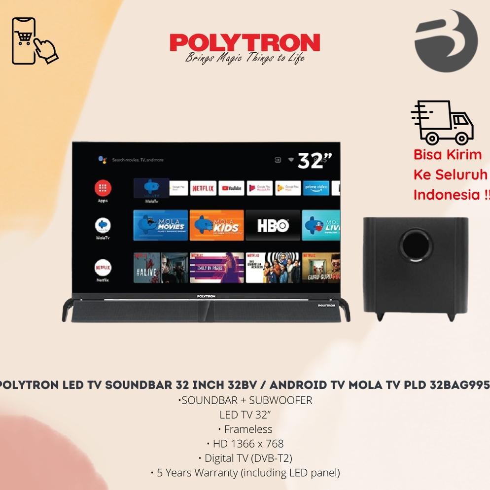Goodseller- POLYTRON ANDROID LED TV SOUNDBAR 32 inch 32BV / ANDROID TV MOLA TV PLD 32BG