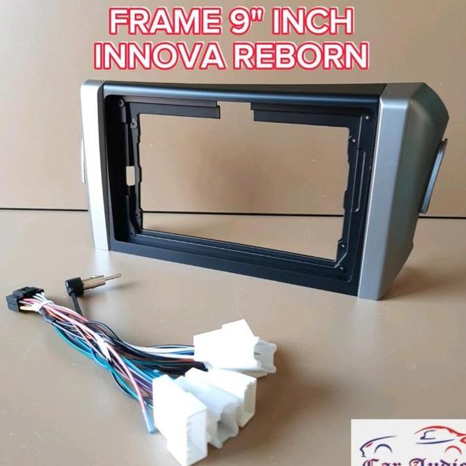 Frame 9 Inch Innova Reborn Frame Head Unit Android Innova Reborn 9 Inch Terbatas