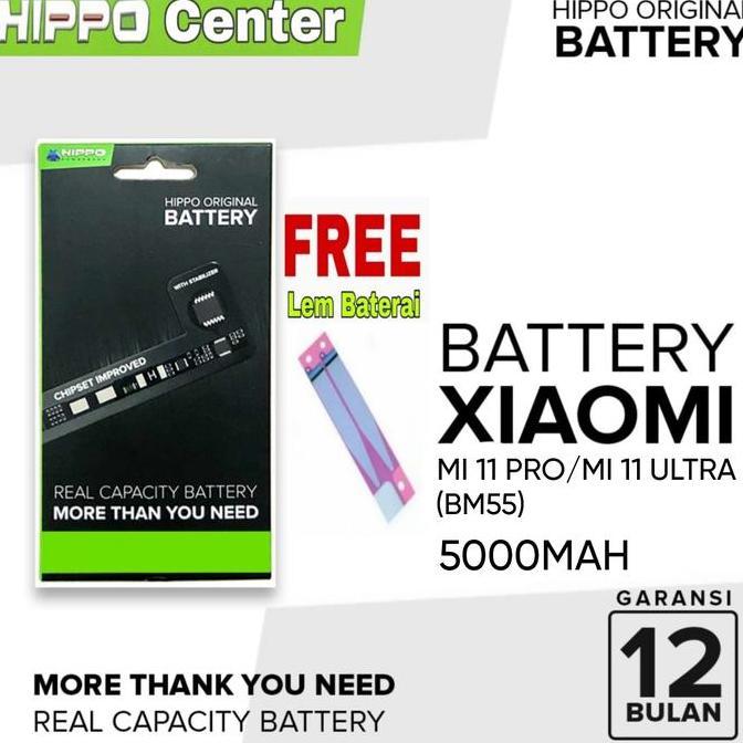 NEW Hippo Baterai Compatible XIAOMI Mi 11 Pro / Mi 11 Ultra 5000MAH Kode BATTERY BM55 / BM 55 / BM-5