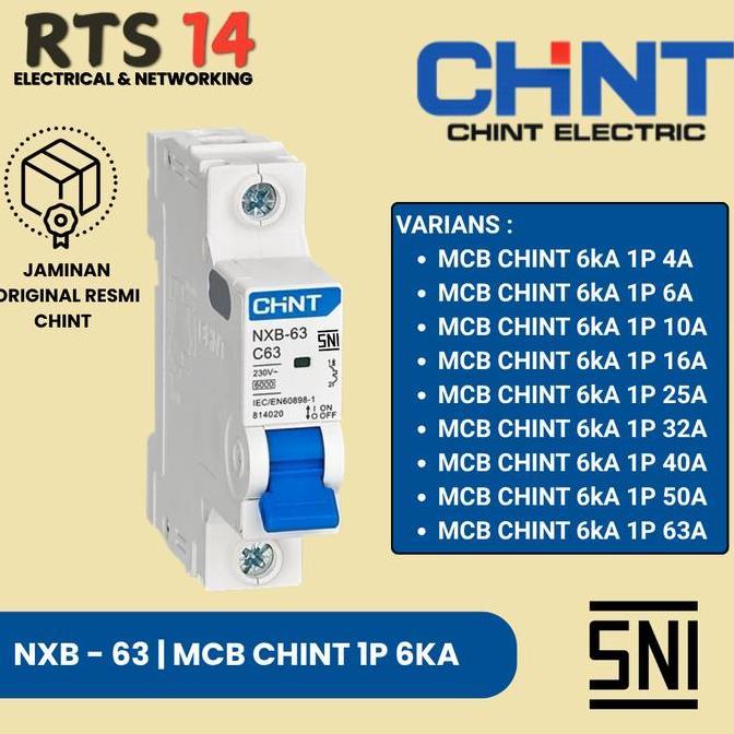 Soso- Mcb Chint Nxb-63 1P 6Ka (A 4A 6A 10A 16A 0A 5A 3A 40A 50A 63A ) - Mcb Chint 1 Phase 4 6 10 16 