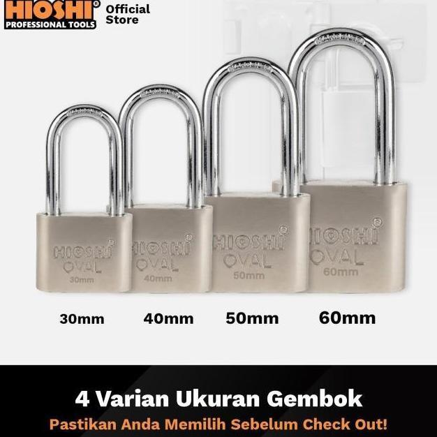 READY HIOSHI /GEMBOK OVAL/LEHER PANJANG/BESI/BAJA/PAGAR/SATIN/ 30 40 50 60 MM/BLISTER/KUNCI 4BH - HD