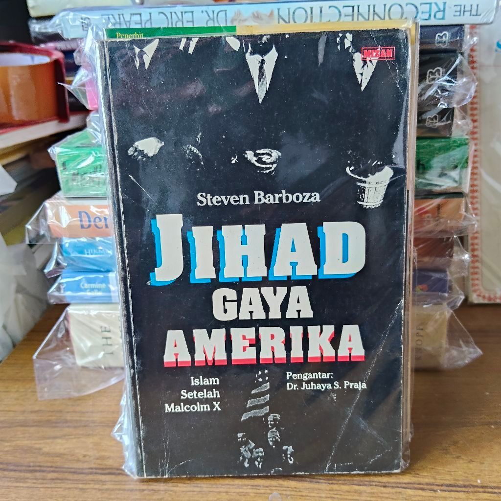 Buku Langka Original • Jihad Gaya Amerika - Islam Setelah Malcom X / STEVEN BARBOZA