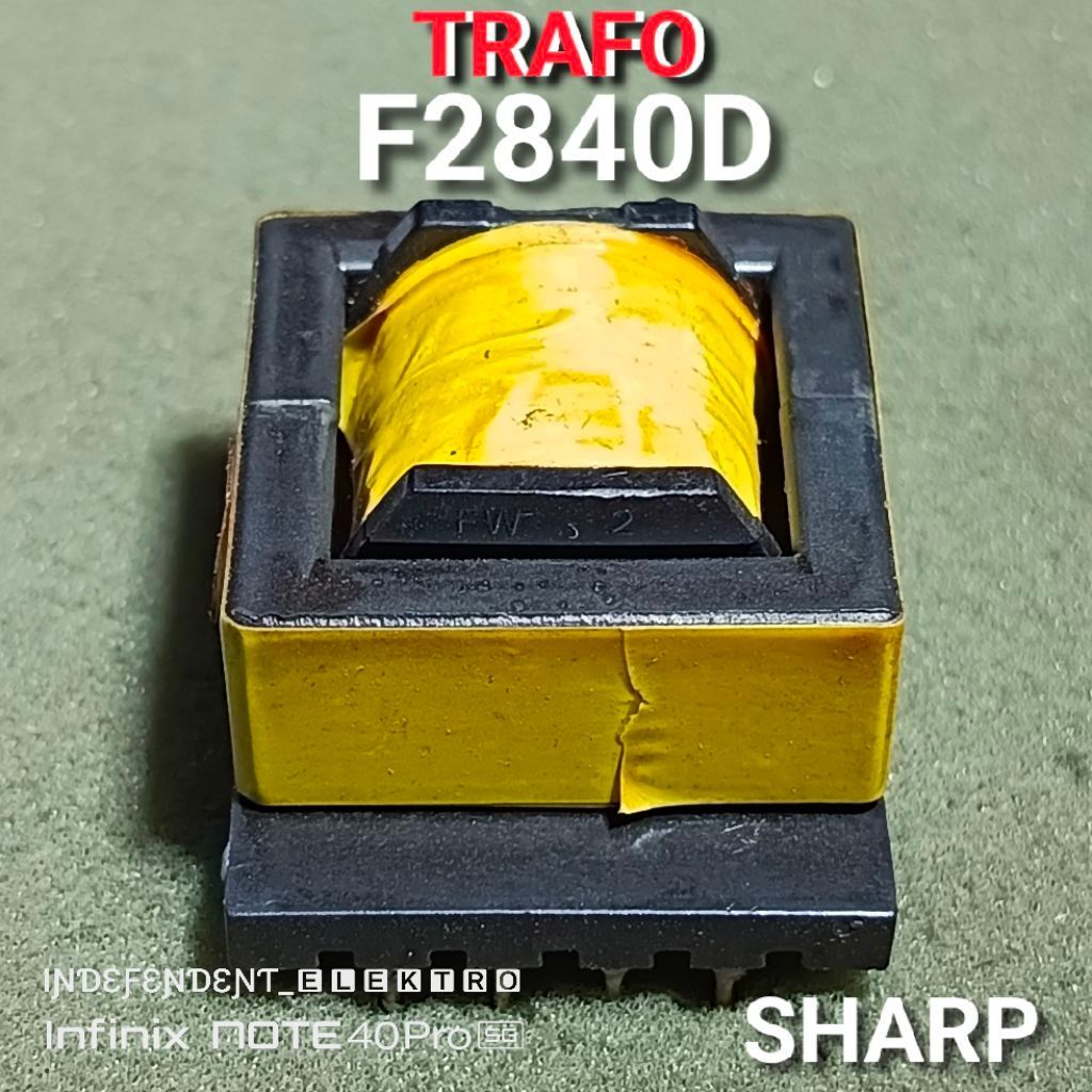 Trafo F2840D   Trafo power supply Tv led Sharp 32inchi