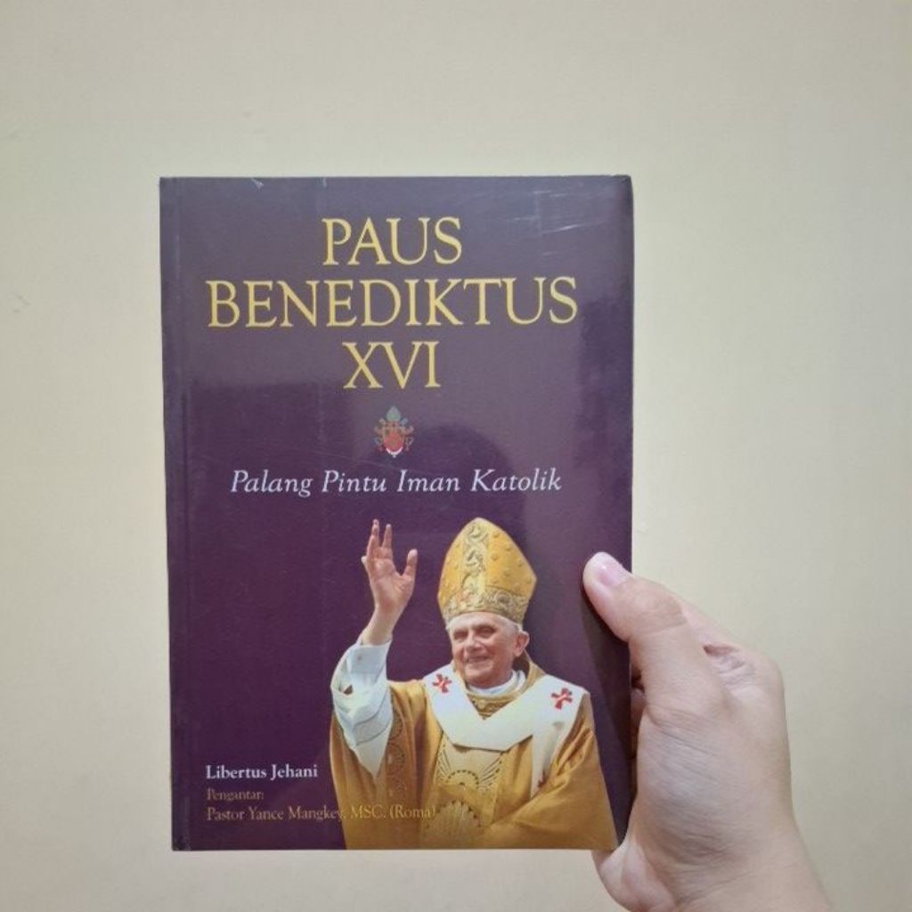 Buku Katolik : Paus Benediktus XVI - Palang Pintu Iman Katolik