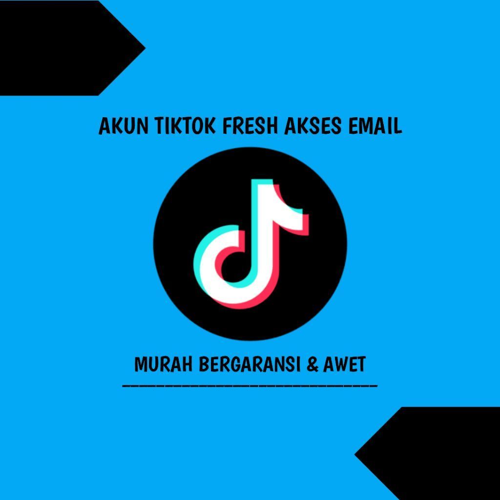 Akun Tiktok Fresh Akses Email
