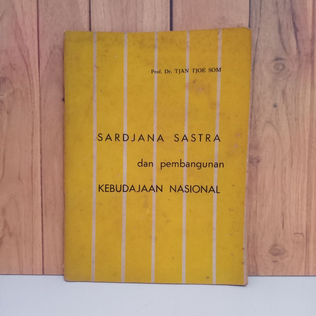 Original Buku Antik Rare Sardjana Sastra dan Pembangunan Kebudajaan Nasional Prof. Dr. Tjan Tjoe Som