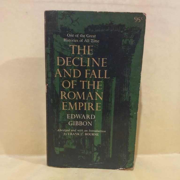 The decline and fall of the roman empire
