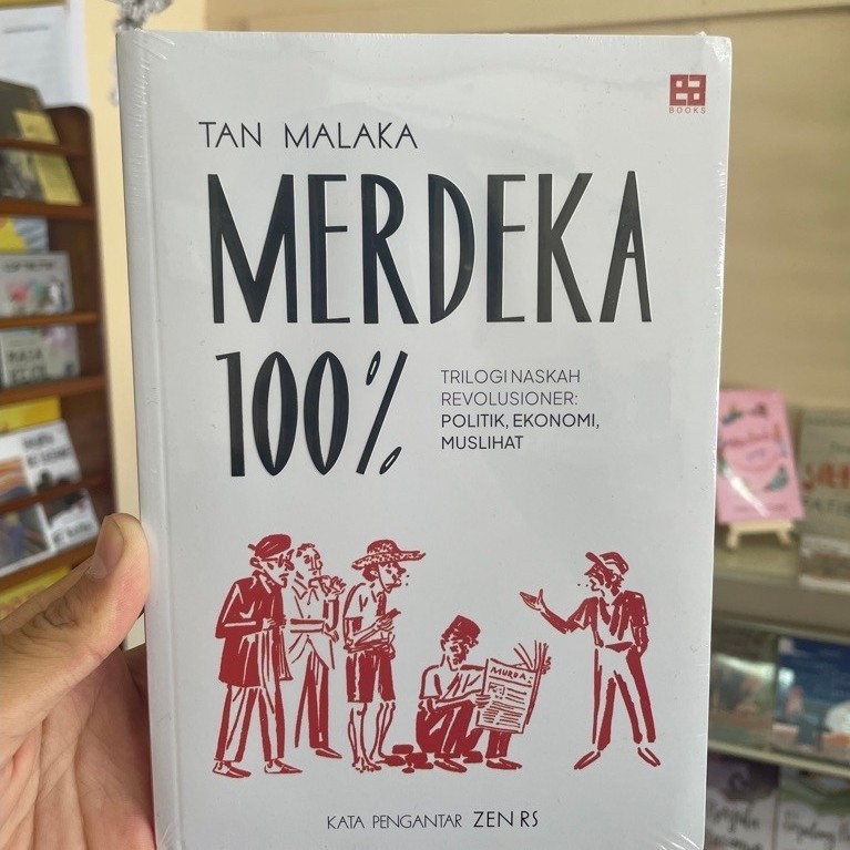 Merdeka 100% - Tan Malaka