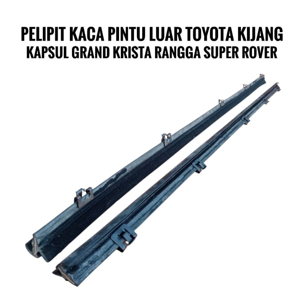 Pelipit Kaca Luar Kijang Kapsul Pelipit Kaca Kijang Grand Super Rover