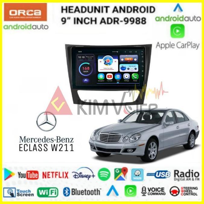 Head unit Android Orca OEM Mercy E CLASS W211 9 inch 2001-2009