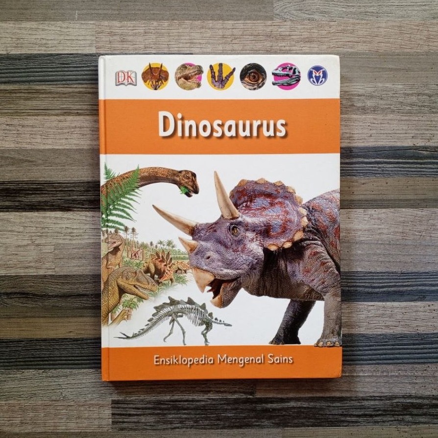 DK ENSIKLOPEDIA MENGENAL SAINS : DINOSAURUS