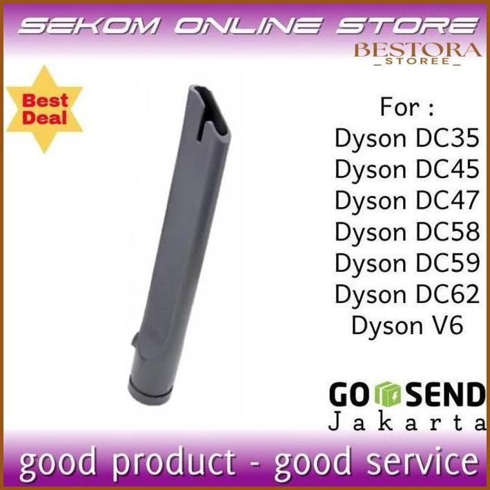 DYSON VACUUM CLEANER : CREVICE TOOL KHUSUS