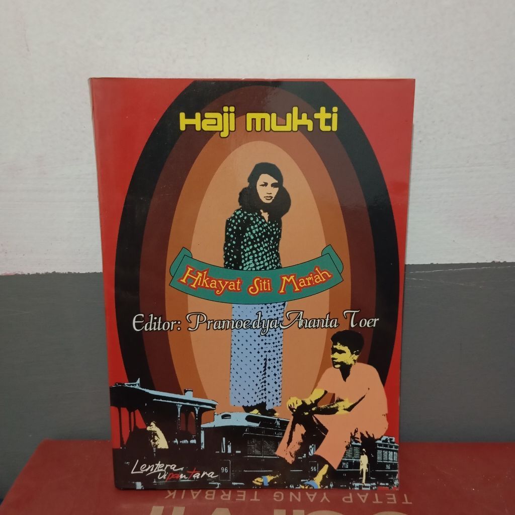 Hikayat Siti mariah Haji Mukti - Pramoedya ananta toer