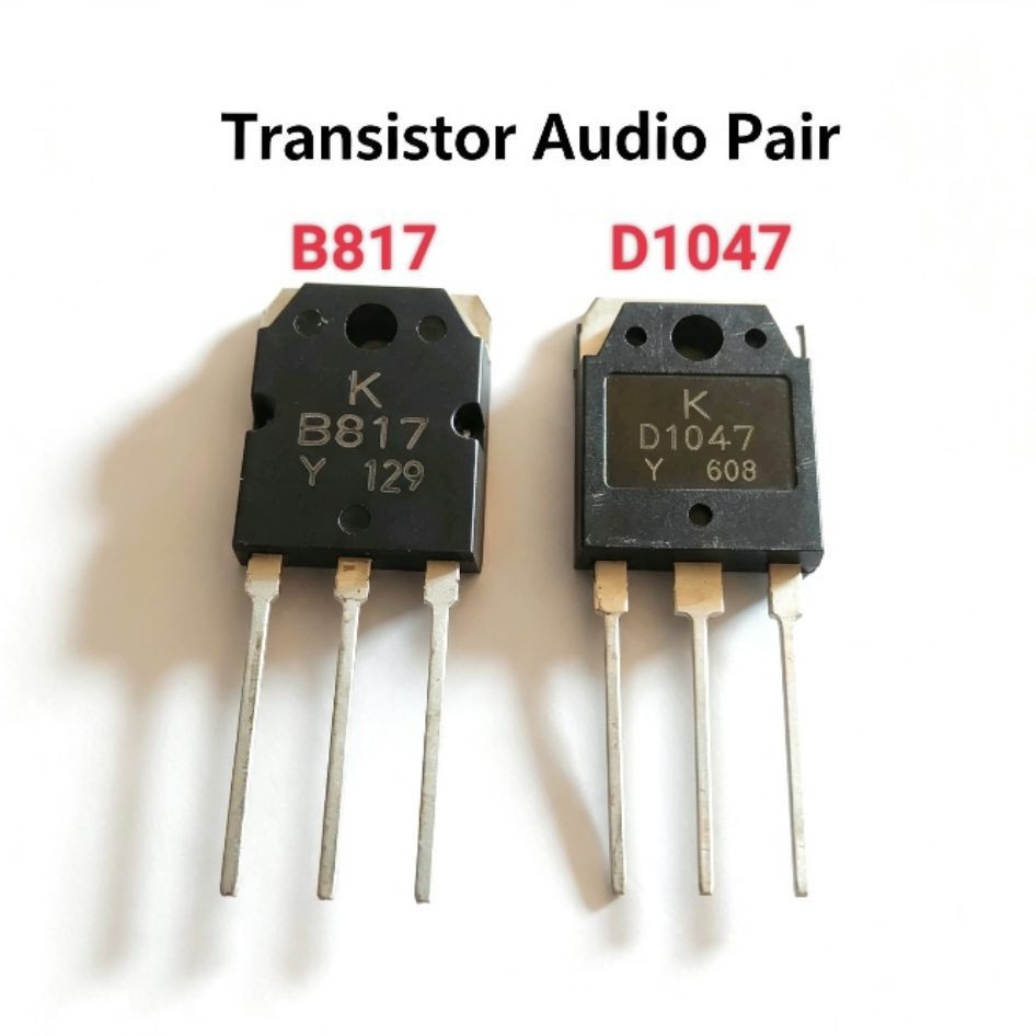 Transistor Audio Pair B817 D1047 – Satu Pasang Transistor Power Amplifier