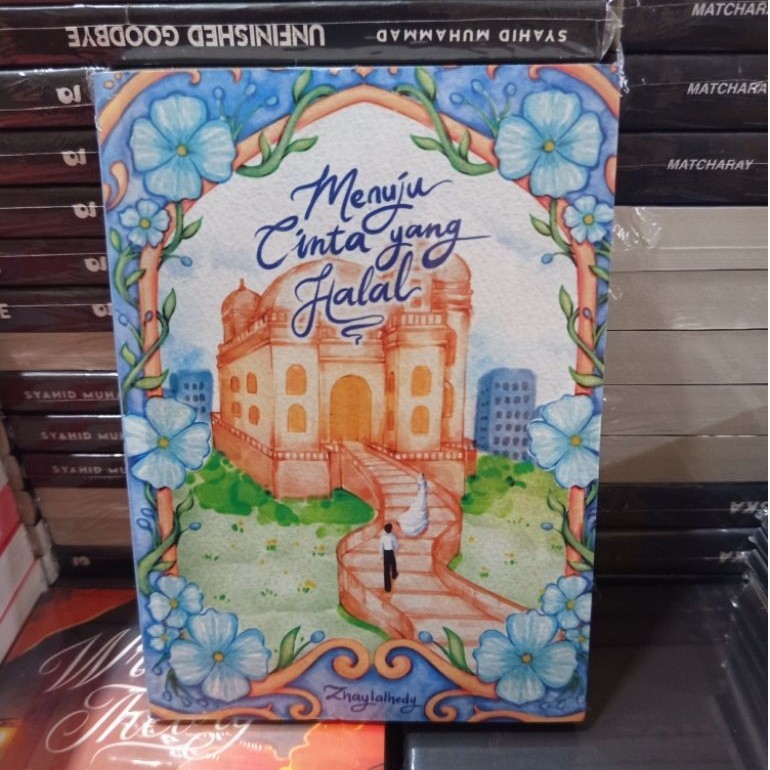 NOVEL MENUJU CINTA YANG HALAL