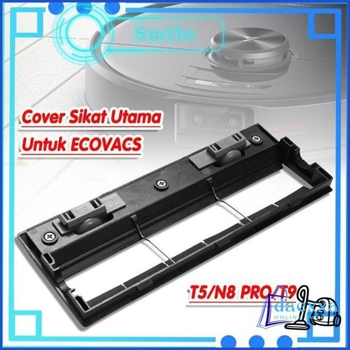 COVER SIKAT UTAMA ECOVACS DEEBOT COVER BRUSHMAIN ECOVACS DEEBOT T8 T9 RESTOCK
